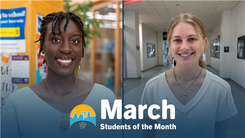  Students of the Month | March 2025 | Nana-Yaa Nunyuie & Vivian Brennan
